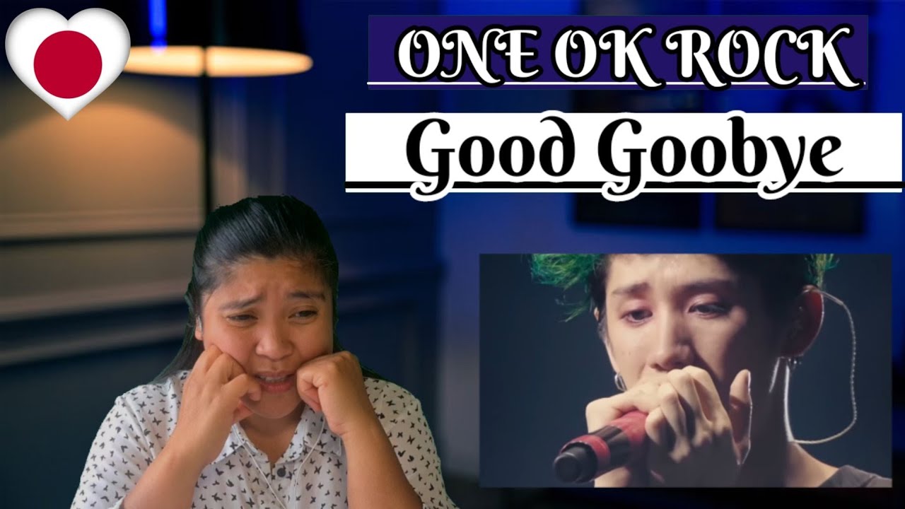 高画質 One Ok Rock Good Goodbye Reaction Oneokrock 高画質 Youtube