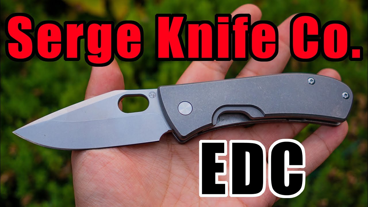 Serge Knife Co Production EDC First Impressions of this stout