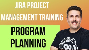 Program Planning | Jira Advanced Roadmaps (Plans) for Project Managers