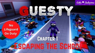 GUESTY Chapter 1 - Escaping The School Walkthrough (ROBLOX)