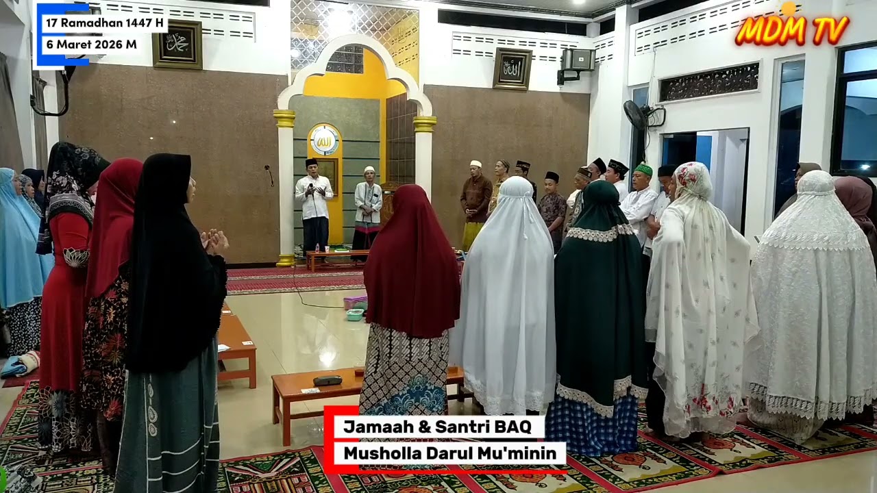 MAHALUL QIYAM DI MALAM NUZULUL QUR'AN 1447 H  - MUSHOLLA DARUL MU'MININ KBD