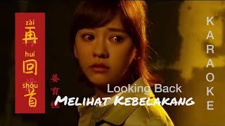 Zai Hui Shou 再回首 Melihat Kebelakang - Looking Back - Lagu Mandarin Lirik Indonesia Terjemahan