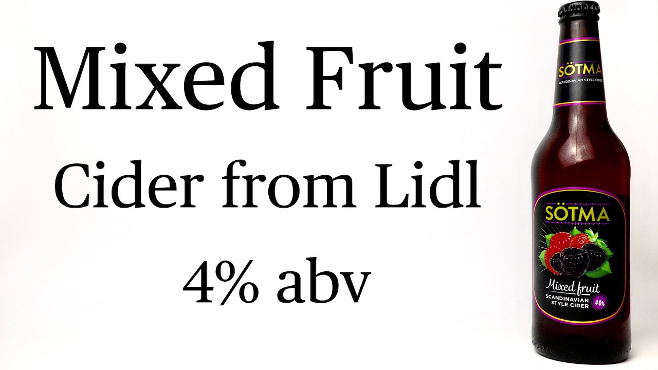 SÖTMA Mixed Fruit Scandinavian style cider from Lidl YouTube