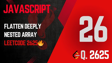 2625. Flatten Deeply Nested Array | JavaScript Recursion Mastery 🔁