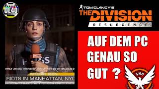 The Division Resurgence - Auf dem PC genauso gut?