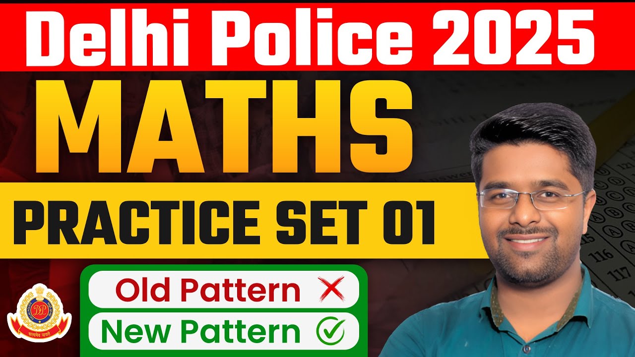 Delhi Police Maths Classes 2025 | Delhi Police Maths Practice Set ...