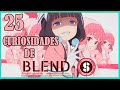 25 Curiosidades de BLEND S