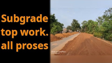 Subgrade top ....by grader , Earth work | Subgrade top work