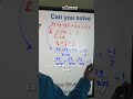 Can YOU Solve This Grade 8 Algebra? #shorts #grade8math