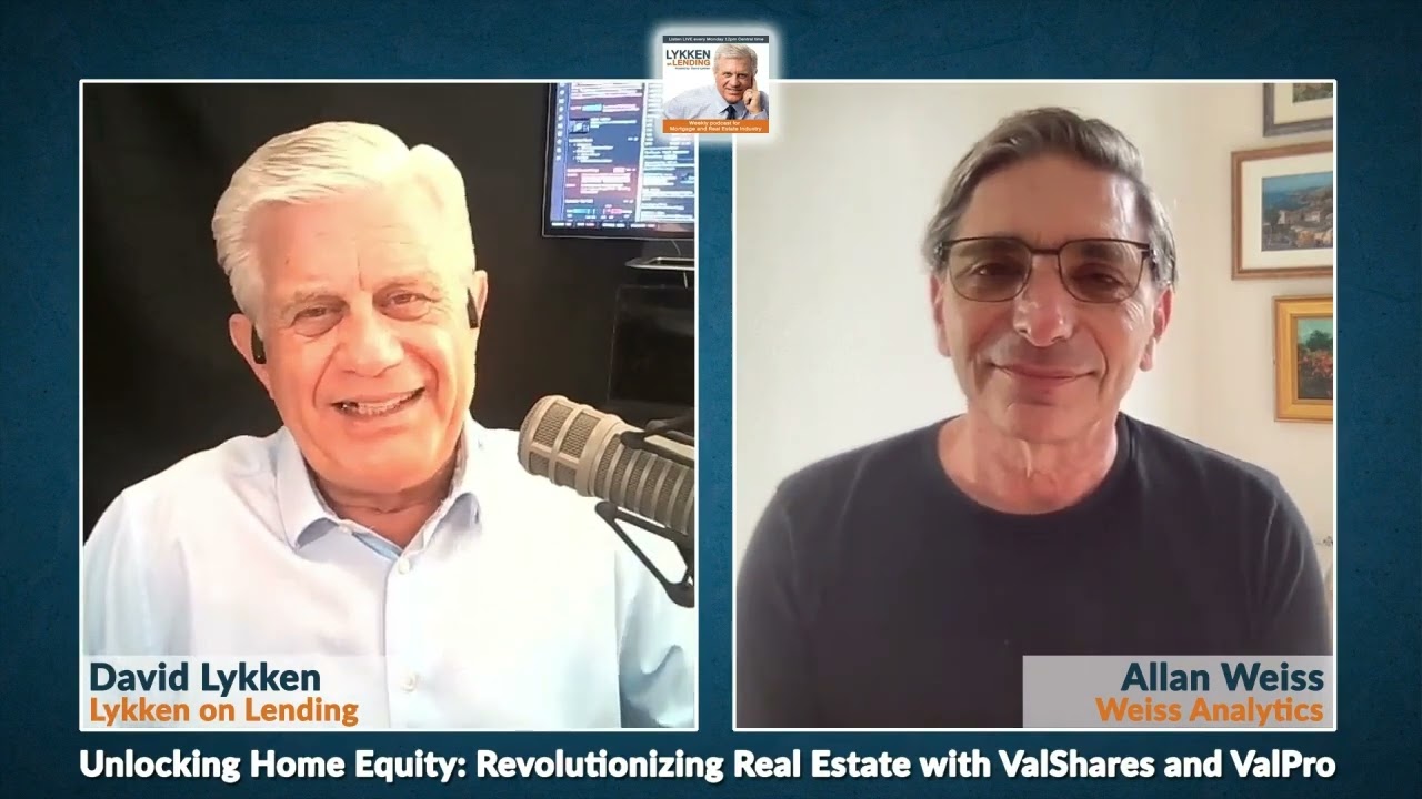Unlocking Home Equity: Revolutionizing Real Estate with ValShares and ValPro with Allan Weiss