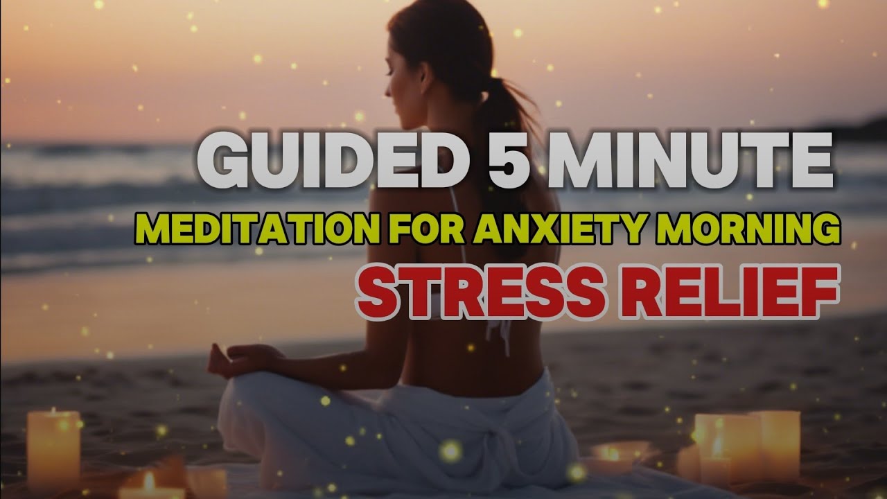 Guided 5 minute meditation for anxiety morning | Stress Relief - YouTube