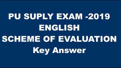 PU SUPPLY EXAM-2019 : ENGLISH SCHEME OF VALUATION