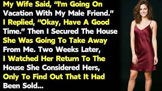 "I'm Going On Vacation With Him!" She Said—My Savage REVENGE Left Her In TOTAL RUIN!