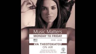 Music Matters with Eva Theotokatou