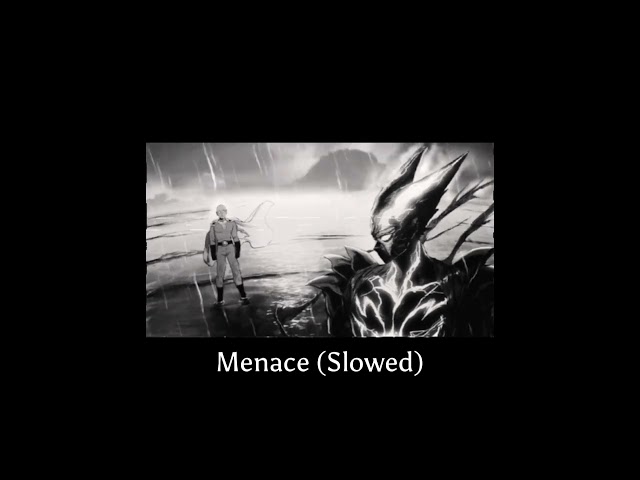 Menace (Instrumental) (Slowed)