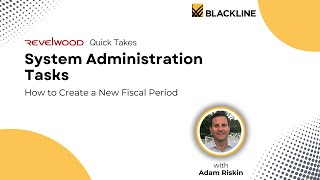 How to Create a New Fiscal Period with BlackLine