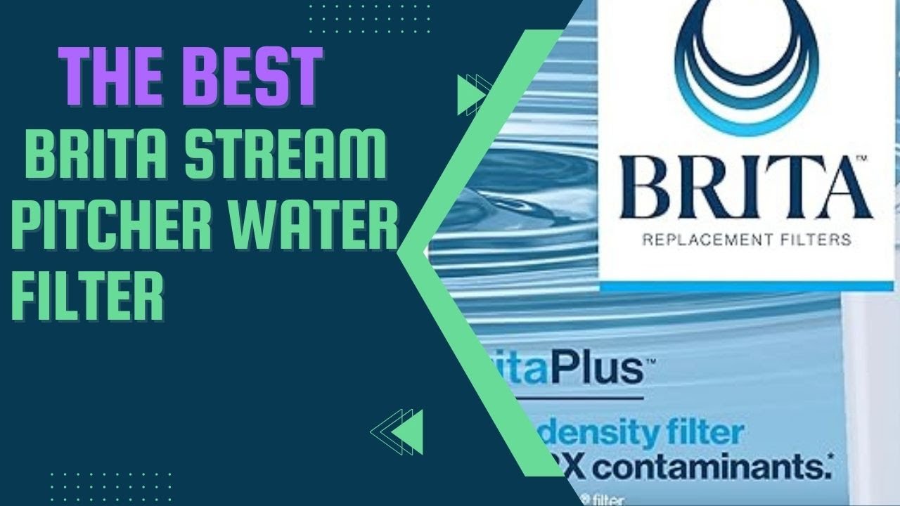 The best Brita Stream Pitcher Water Filter in the market. - YouTube
