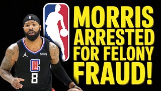 NBA Shock: Marcus Morris Sr. Arrested for Felony Fraud – What’s Next?