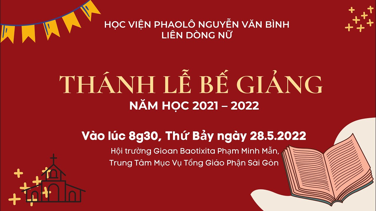 ????Trực Tuyến | Thánh lễ Bế giảng Năm Học 2021-2022 |... - youtube