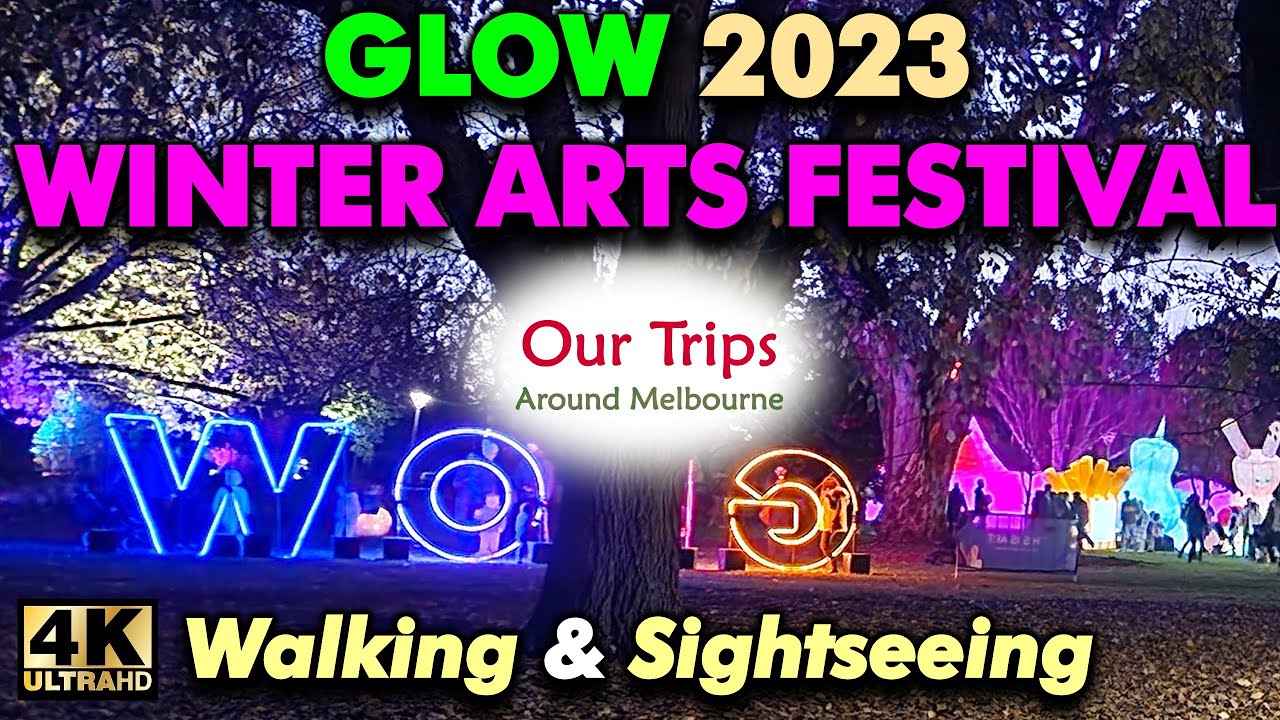 Melbourne Glow Winter Arts Festival 2023 Central Park Malvern East 4K