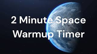 2 Minute Timer 🌍 Orbiting Earth Classroom Warmup Clock