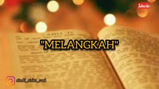 Download Lagu Terus melangkah tanpa ada kata MENYERAH || MELANGKAH MP3
