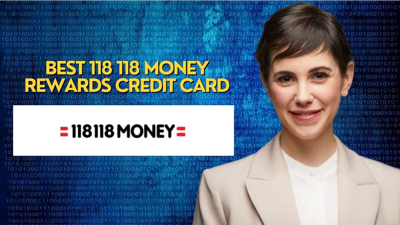 Best 118 118 Money Rewards Credit Card