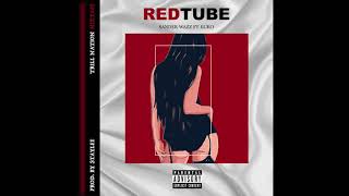 Sander Wazz - Redtube (Ft. Ecko)