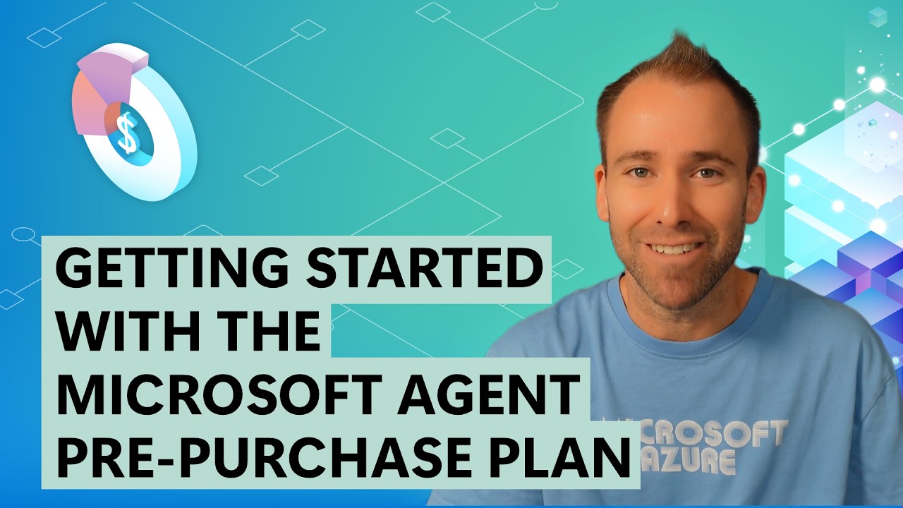 Getting Started with the Microsoft Agent Pre-Purchase Plan