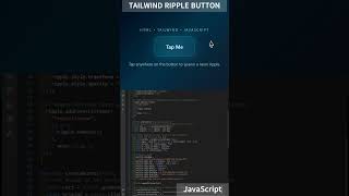 TAILWIND &amp; JS BUTTON RIPPLE #coding #html #css #tailwindcss  #frontend #webdevelopment #webdesign