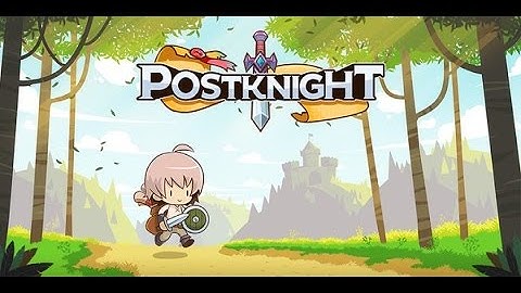 Postknight Android Gameplay - 3