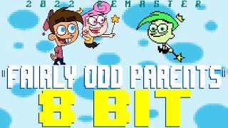 Fairly Oddparents Theme 2022 8 Bit Tribute To Ron Jones And Butch Hartman - 8 Bit Universe