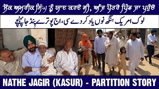Sikhs visited their ancestral pre partition village | Nathe Jagir | Kasur | Partition 1947 | JSP-217