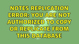 Career Overview Notes Replication error: You are not authorized to copy or replicate from this database