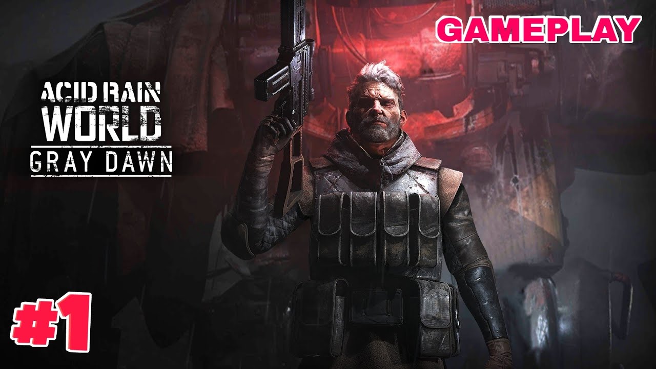 Acid Rain World: Gray Dawn Gameplay #1