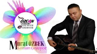 Murat ÖZBEK - Gönlüm Coşuyor  Resimi