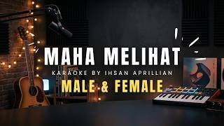 MAHA MELIHAT KARAOKE BY IHSAN APRILLIAN