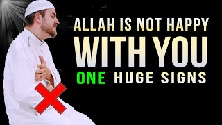 1 HUGE SIGN THAT ALLAH IS ANGRY WITH YOU