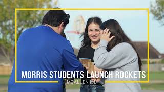 Morris MS students launch rockets | McAllen ISD