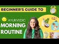 Ayurvedic morning routine for beginners  doctor rekha ayurveda