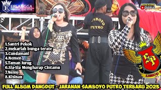 Full Album Jaranan SAMBOYO PUTRO Terbaru 2023 ❗ERLANGGA AUDIO Mantap Buat Cek Sound