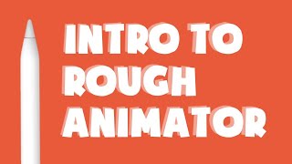 Squash and Stretch Intro Tutorial Part 3 - Rough Animator for iPad