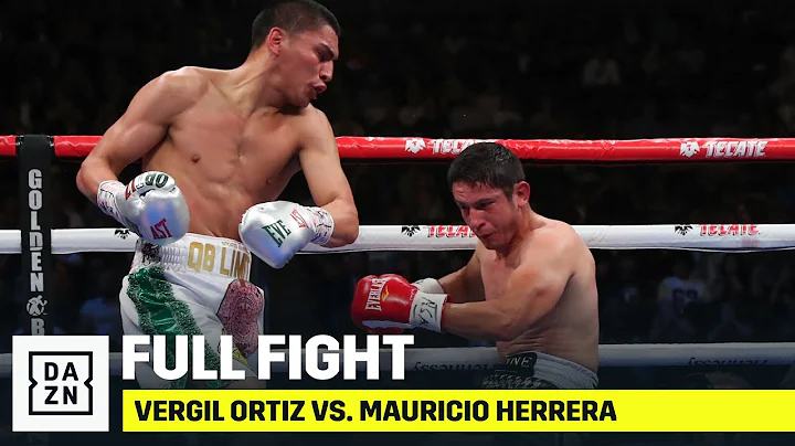 FULL FIGHT | Vergil Ortiz Jr. vs. Mauricio Herrera