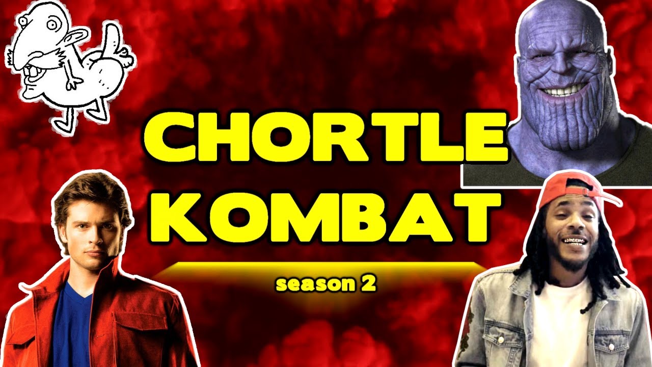 I CAN'T STAND A LITTLE... | Chortle Kombat 27