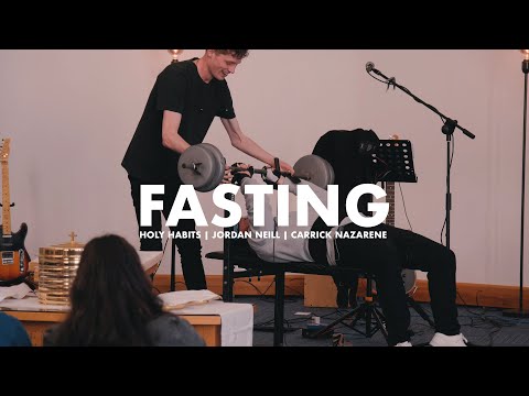 Fasting | Holy Habits | Jordan Neill