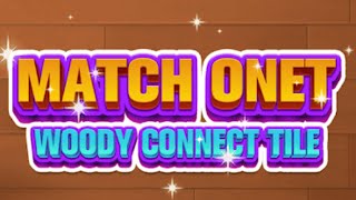 Match Onet:Woody Connect Tile Gameplay Android Mobile screenshot 5