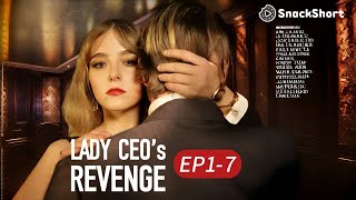 【NEW series】LADY CEO'S REVENGE EP1-7 #drama #miniseries #tvshow #relationship #marriage #revenge