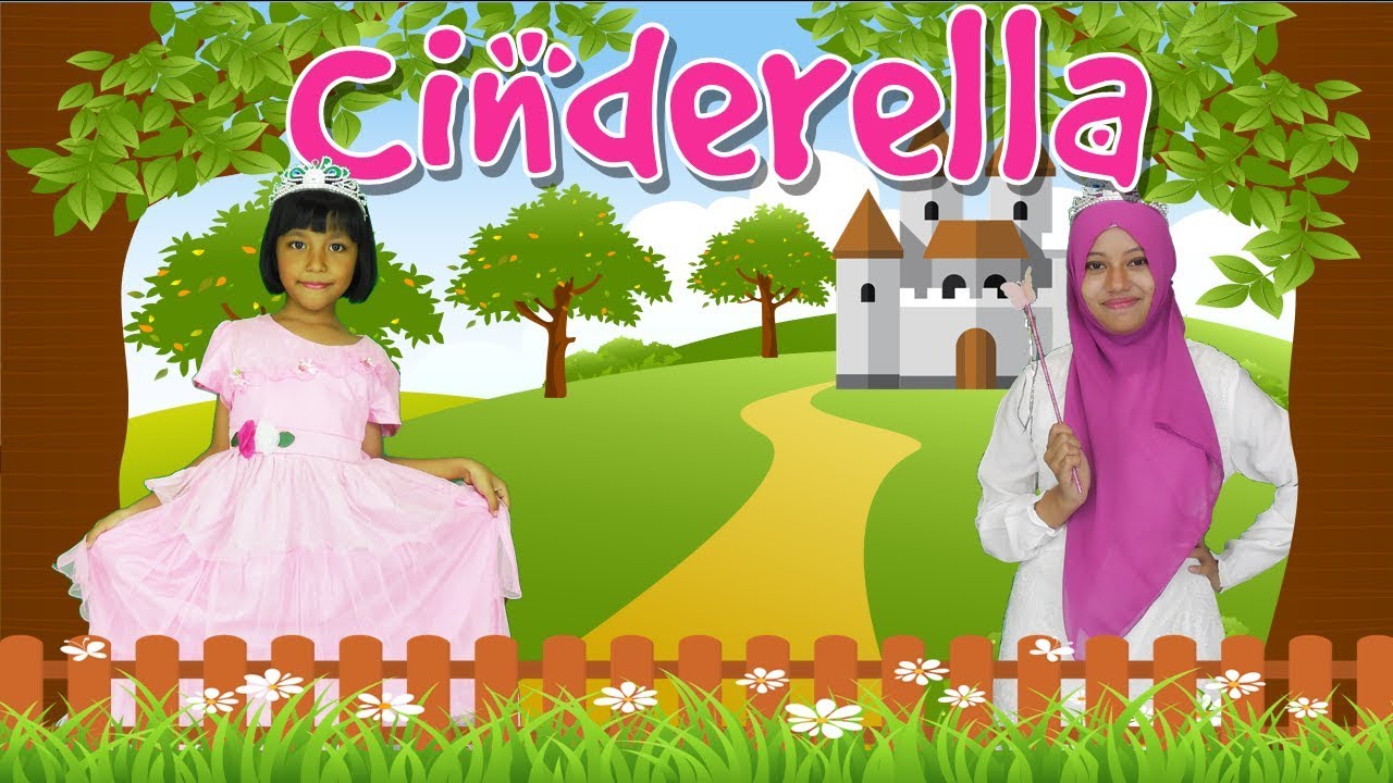 Cinderella  Drama Dongeng Anak  Cerita Anak Indonesia 