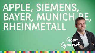 Apple, Rheinmetall, Siemens, Siemens Energy, Bayer, Munich Re – Euer Egmond vom 12.08.2025
