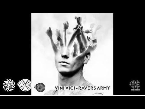 Vini Vici - Ravers Army